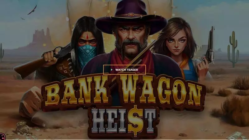 Introduction Screen - Tom Horn Gaming Bank Wagon Heist Slot
