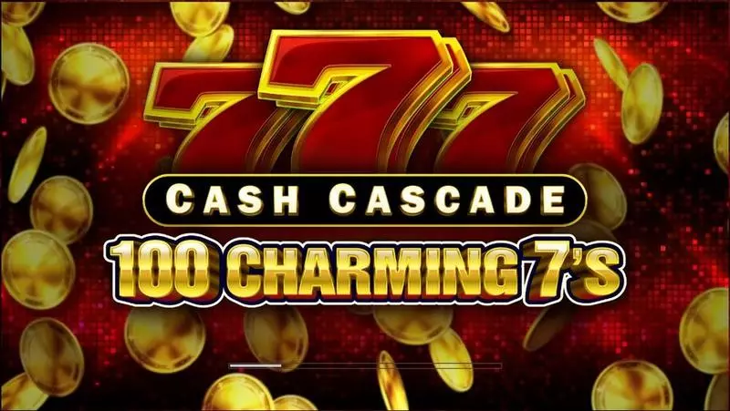 Introduction Screen - Greentube Cash Cascade – 100 Charming 7’s Slot