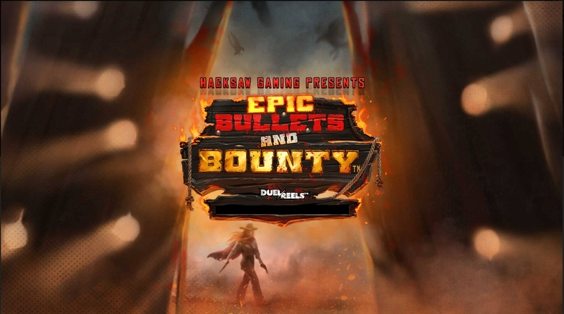 Introduction Screen - Hacksaw Gaming Epic Bullets and Bounty Slot