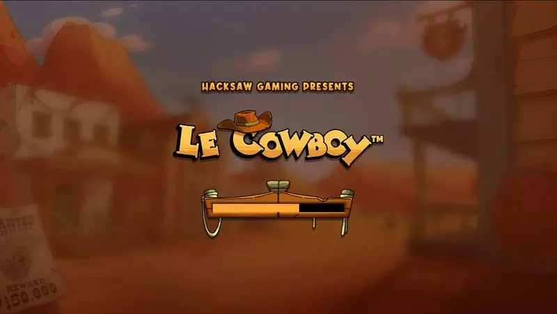 Introduction Screen - Hacksaw Gaming Le Cowboy Slot